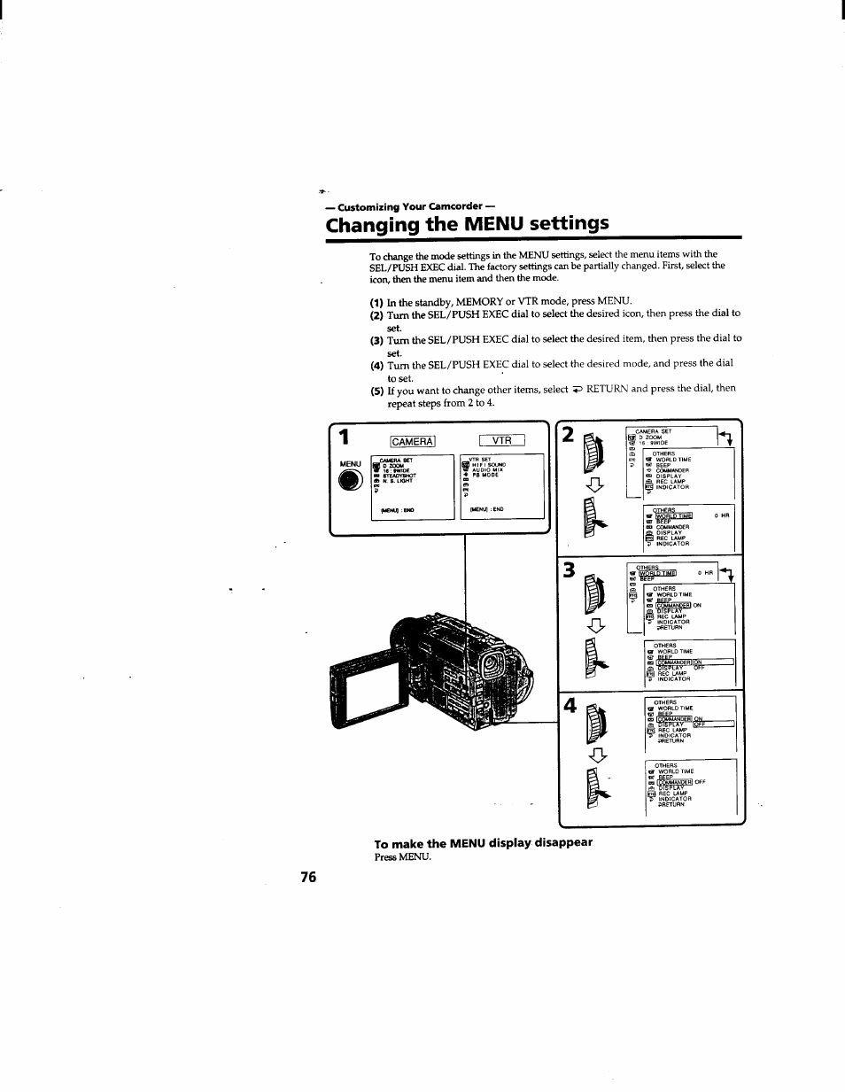 Changing the menu settings, To make the menu display disappear, 76 i | Sony DCR-TRV510 User Manual | Page 76 / 136