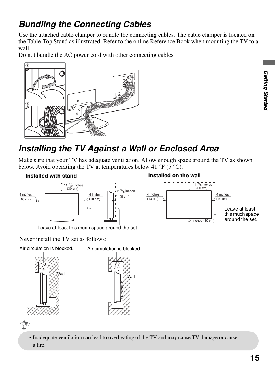 Bundling the connecting cables, Installing the tv against a wall or enclosed area, Enclosed area | 15 bundling the connecting cables, Never install the tv set as follows, Gettin g sta rte d, Installed with stand, Installed on the wall | Sony KDL-52XBR9 User Manual | Page 15 / 48