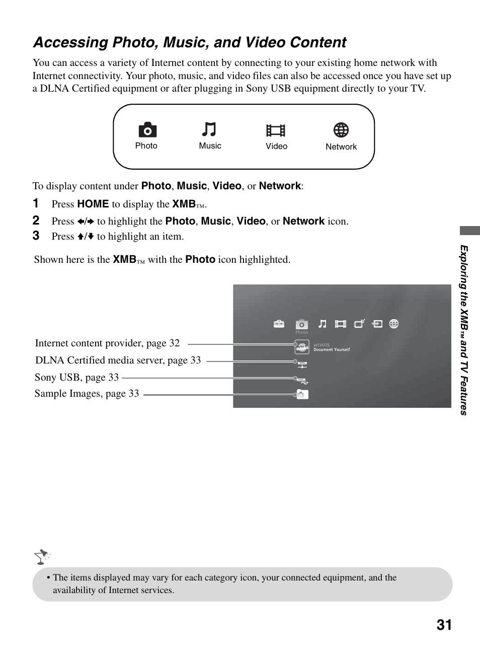 Accessing photo, music, and video content, Accessing photo, music, and video, Content | 31 accessing photo, music, and video content | Sony KDL-52XBR9 User Manual | Page 31 / 48