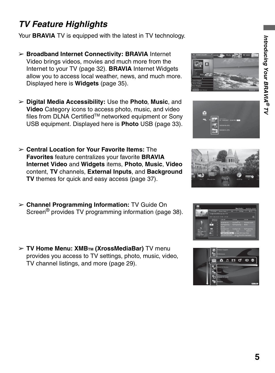 Tv feature highlights, 5tv feature highlights, Introdu c ing your bravia | Sony KDL-52XBR9 User Manual | Page 5 / 48