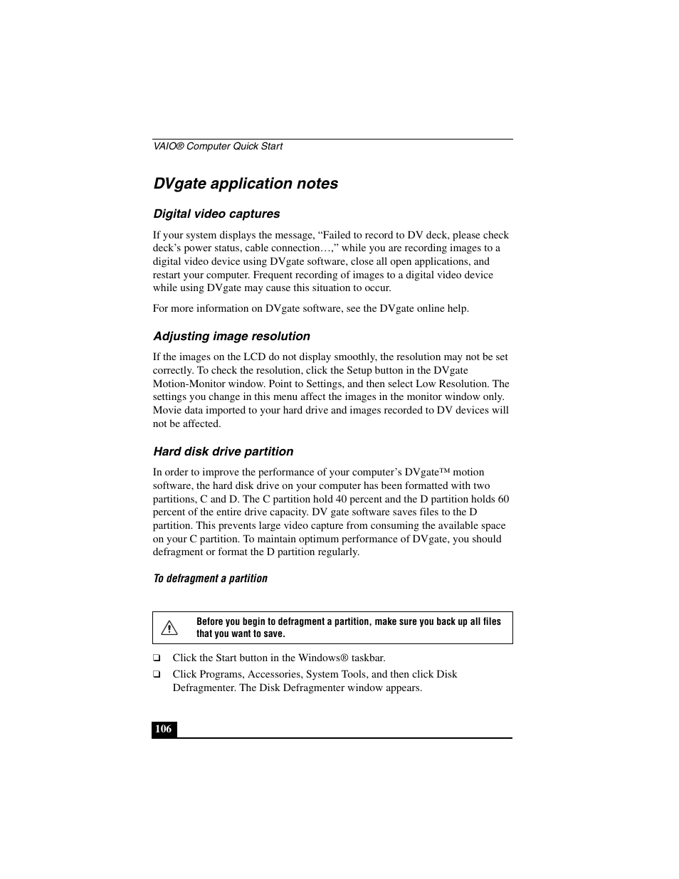 Dvgate application notes, Digital video captures, Adjusting image resolution | Hard disk drive partition | Sony PCG-C1MVMP User Manual | Page 106 / 147