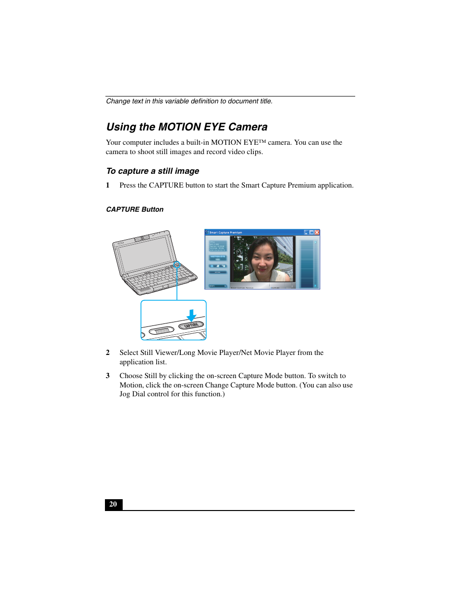 Using the motion eye camera, To capture a still image | Sony PCG-C1MVMP User Manual | Page 20 / 147