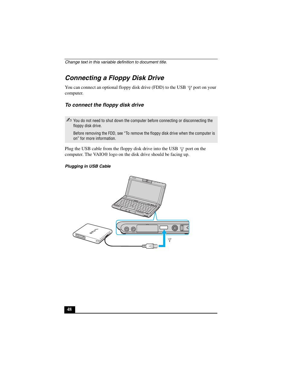 Connecting a floppy disk drive, To connect the floppy disk drive | Sony PCG-C1MVMP User Manual | Page 48 / 147