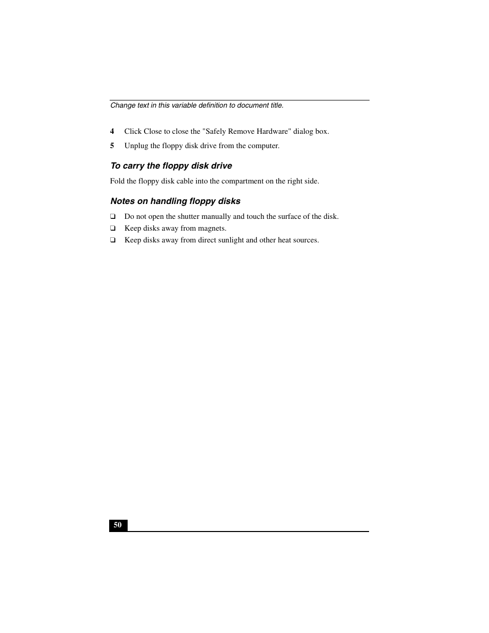 To carry the floppy disk drive, Notes on handling floppy disks | Sony PCG-C1MVMP User Manual | Page 50 / 147