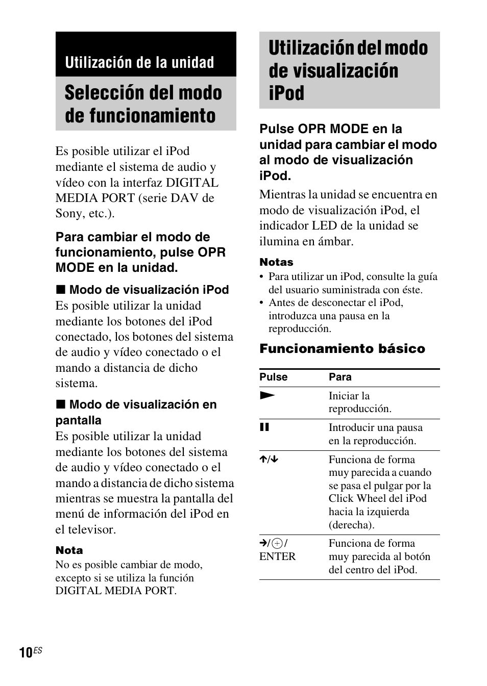Utilización de la unidad, Selección del modo de funcionamiento, Utilización del modo de visualización ipod | Selección del modo de, Funcionamiento, Utilización del modo de, Visualización ipod, As 10, Ode (10 | Sony TDM-iP1 User Manual | Page 44 / 56