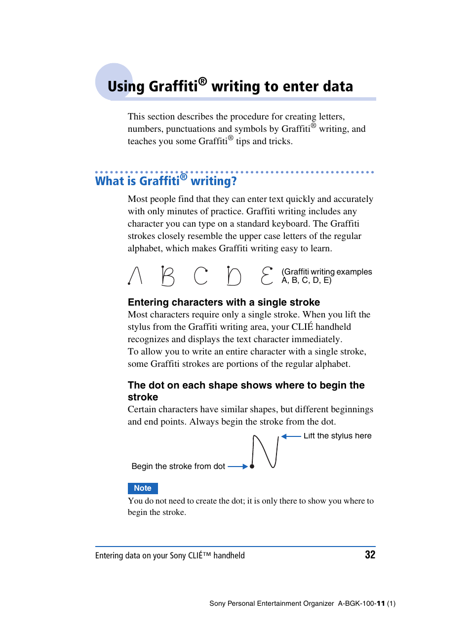 Using graffiti® writing to enter data, What is graffiti® writing, Using graffiti | Writing to enter data, What is graffiti, Writing | Sony PEG-SJ22 User Manual | Page 32 / 169