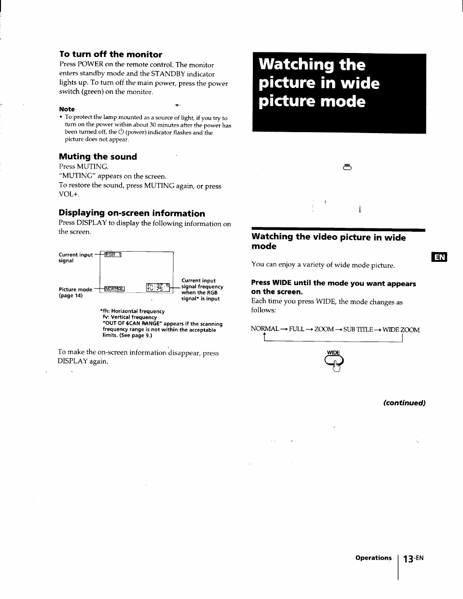 To turn off the monitor, Note, Muting the sound | Watching the picture in wide picture mode, Displaying on-screen information, Watching the video picture in wide mode | Sony KL-W7000 User Manual | Page 13 / 96