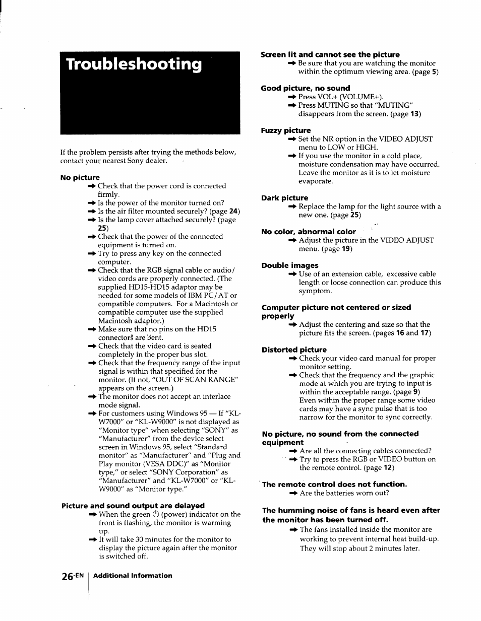 Troubleshooting, No picture, Picture and sound output are delayed | Screen lit and cannot see the picture, Good picture, no sound, Fuzzy picture, Dark picture, No color, abnormal color, Double images, Computer picture not centered or sized properly | Sony KL-W7000 User Manual | Page 26 / 96