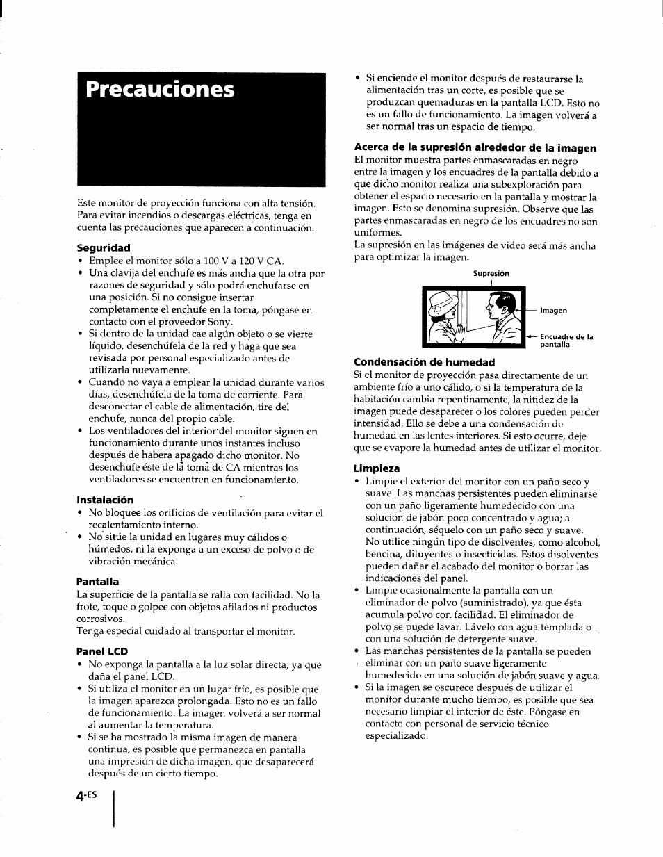 Precauciones, Seguridad, Instalación | Pantalla, Panel lcd, Acerca de la supresión alrededor de la imagen, Condensación de humedad, Limpieza | Sony KL-W7000 User Manual | Page 68 / 96