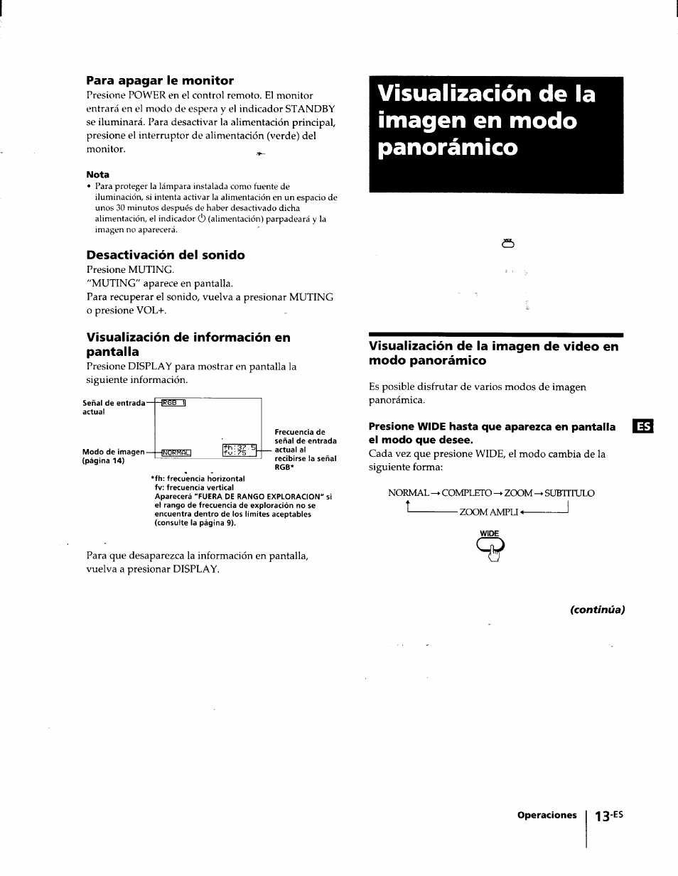 Para apagar ie monitor, Nota, Desactivación del sonido | Visualización de información en pantalla, Visualización de la imagen en modo panorámico | Sony KL-W7000 User Manual | Page 77 / 96