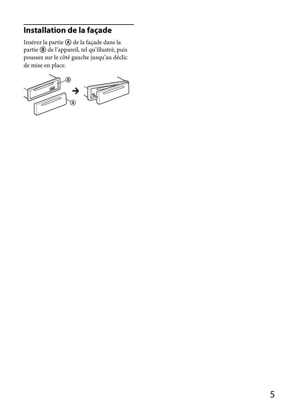 Installation de la façade | Sony CDX-GT570UP User Manual | Page 35 / 100