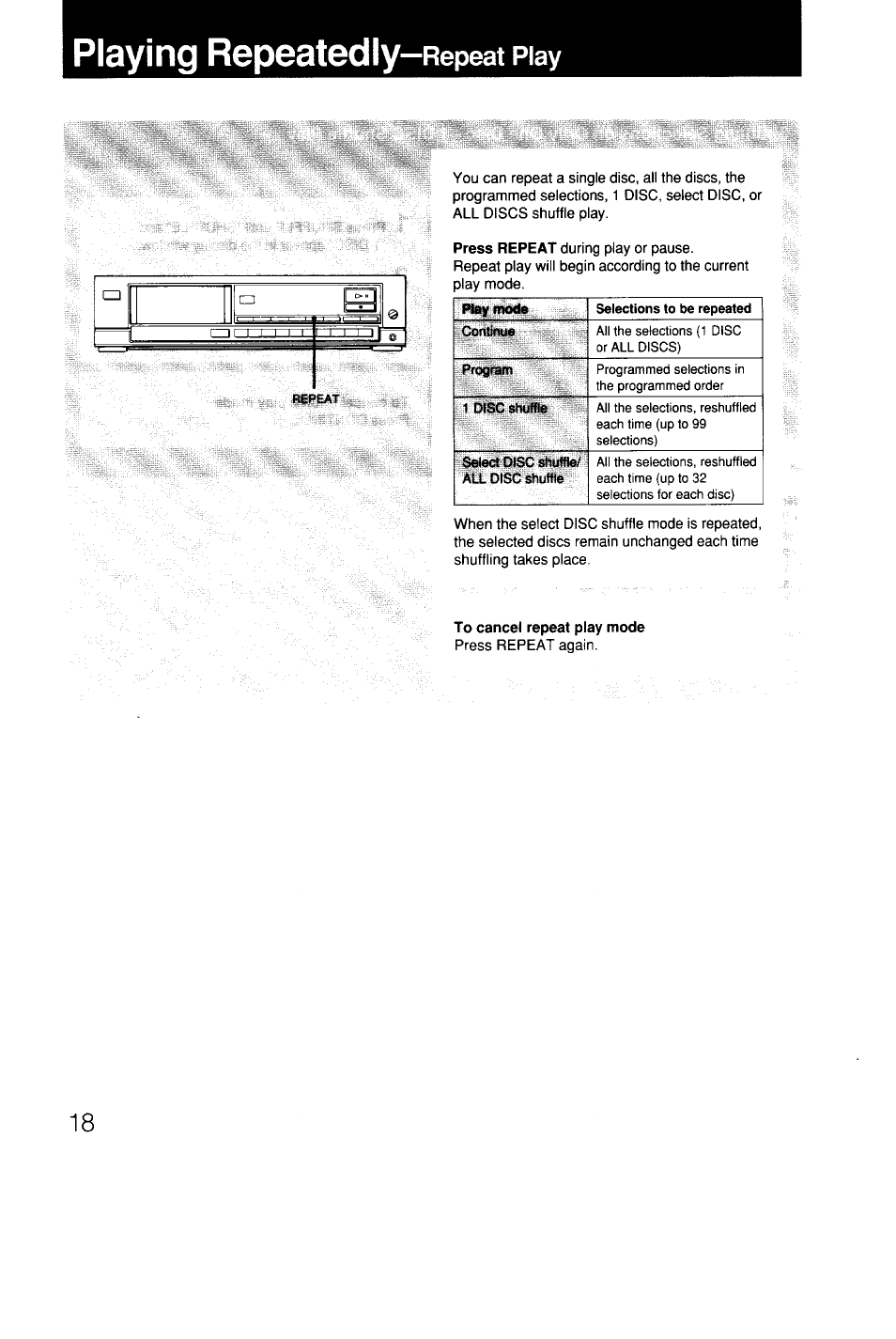 Playing repeated! y—repeat play, To cancel repeat play mode, Playing repeatedly—repeat play | Playing repeated! y, Repeat play | Sony CDP-C9ESD User Manual | Page 18 / 20