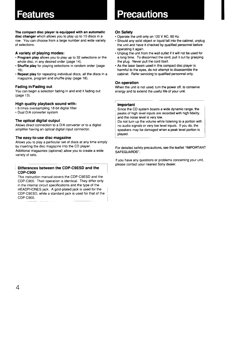Precautions, A variety of playing modes, Fading in/fading out | High quality playback sound with, The optical digital output, The easy-to-use disc magazine, Differences between the cdp-c9esd and the cdp-c900, On safety, On operation, Important | Sony CDP-C9ESD User Manual | Page 4 / 20