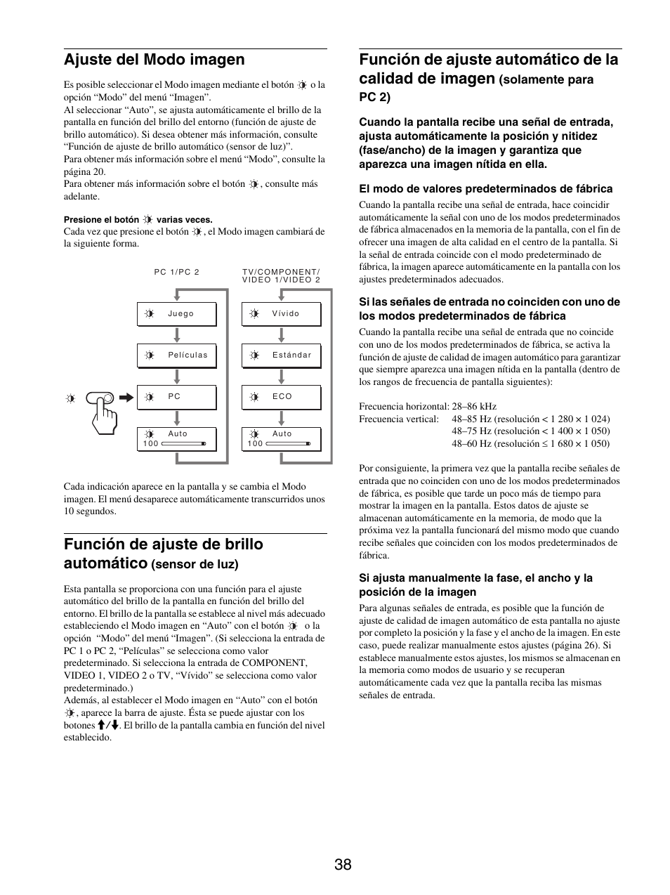 Ajuste del modo imagen, Solamente para pc 2), 38 ajuste del modo imagen | Función de ajuste de brillo automático | Sony MFM-HT205 User Manual | Page 126 / 133