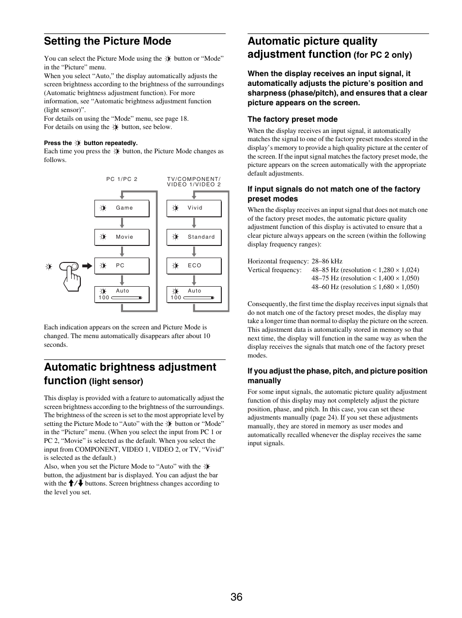 Setting the picture mode, For pc 2 only), 36 setting the picture mode | Automatic brightness adjustment function, Automatic picture quality adjustment function | Sony MFM-HT205 User Manual | Page 36 / 133