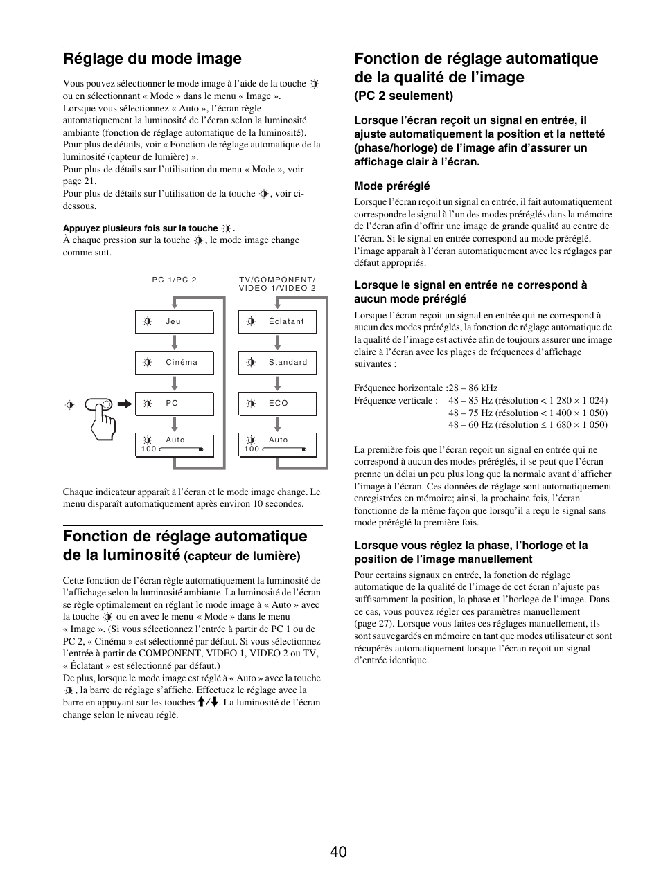Réglage du mode image, 40 réglage du mode image, Fonction de réglage automatique de la luminosité | Sony MFM-HT205 User Manual | Page 82 / 133