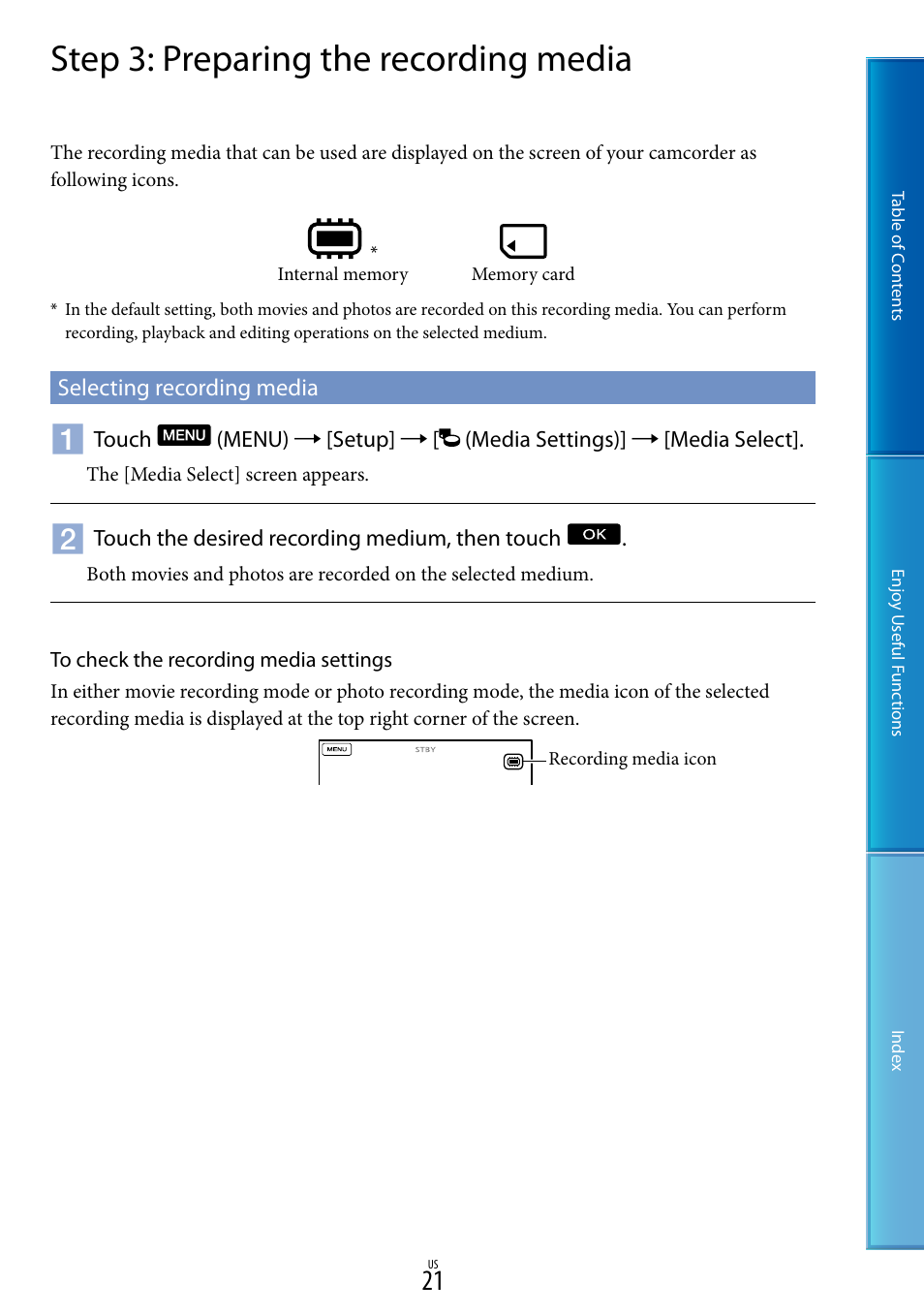 Step 3: preparing the recording media, Selecting recording media, G (21) | Sony HDR-CX700V User Manual | Page 21 / 128