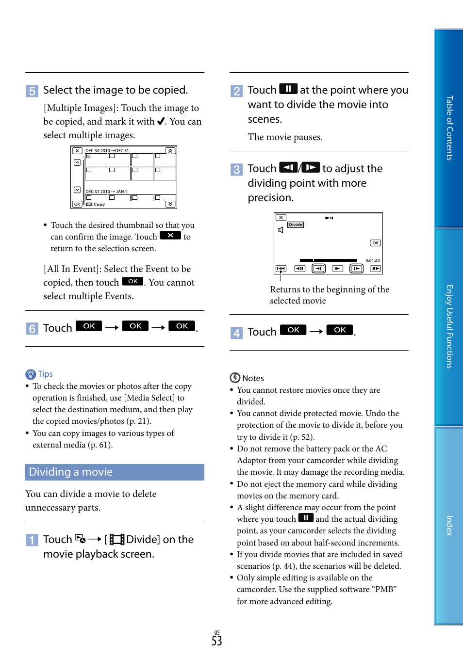 Dividing a movie, G (53), Select the image to be copied | Touch, Touch  [ divide] on the movie playback screen | Sony HDR-CX700V User Manual | Page 53 / 128