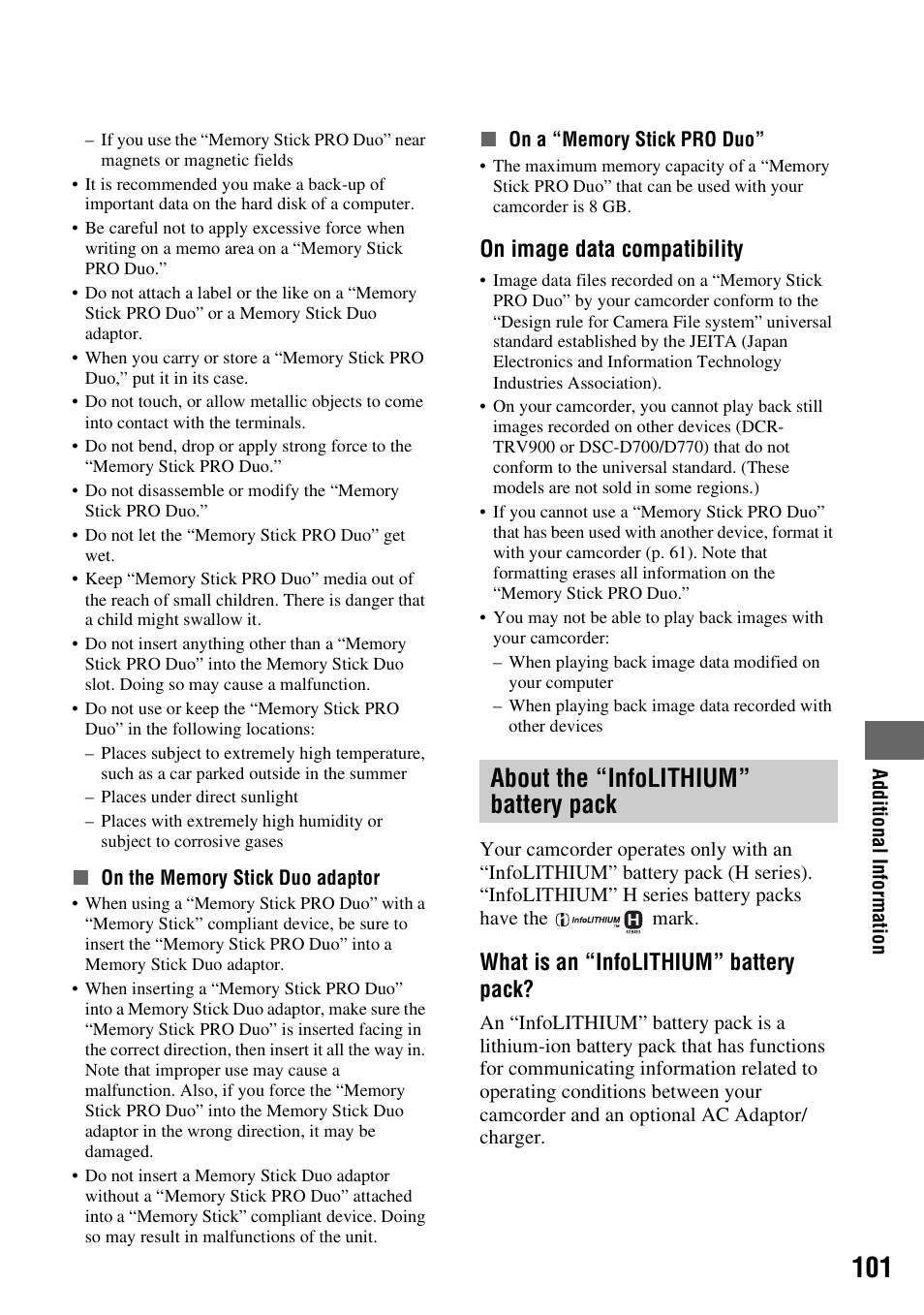 About the “infolithium” battery pack, About the “infolithium” battery, Pack | P. 101), On image data compatibility, What is an “infolithium” battery pack | Sony HDR-SR10 User Manual | Page 101 / 119