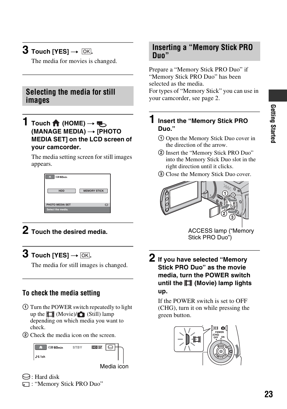 Selecting the media for still images | Sony HDR-SR10 User Manual | Page 23 / 119