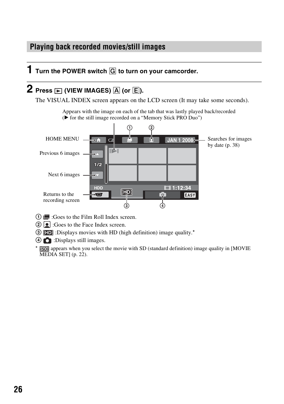 Playing back recorded movies/still images | Sony HDR-SR10 User Manual | Page 26 / 119