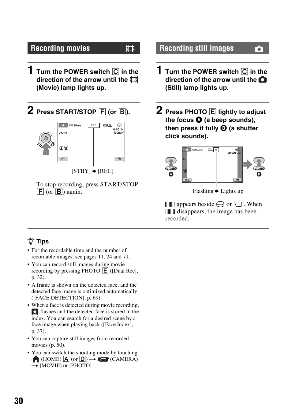 Recording movies, Recording still images | Sony HDR-SR10 User Manual | Page 30 / 119