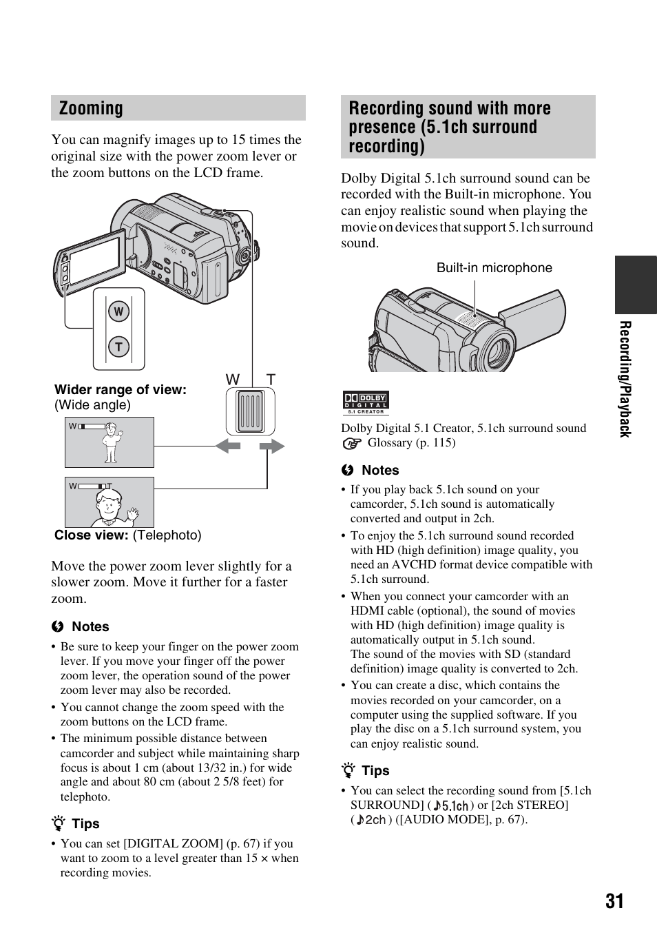 Zooming, 31 recording sound with more, Presence (5.1ch surround recording) | Sony HDR-SR10 User Manual | Page 31 / 119