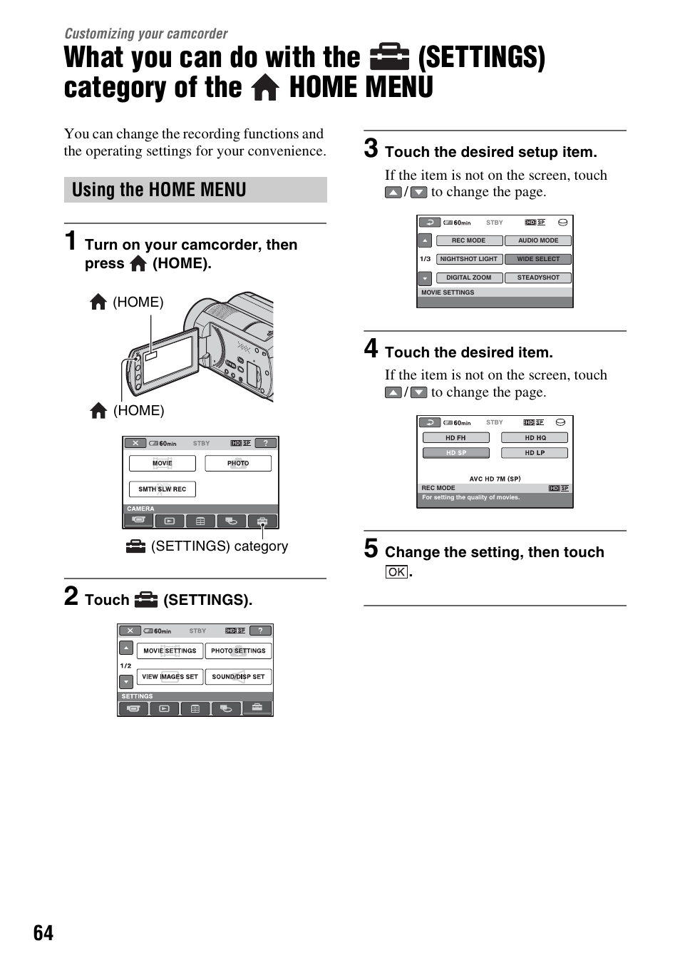 Customizing your camcorder, Using the home menu, Customizing your | Camcorder, What you can do with the, Settings) category of the, Home menu, P. 64 | Sony HDR-SR10 User Manual | Page 64 / 119