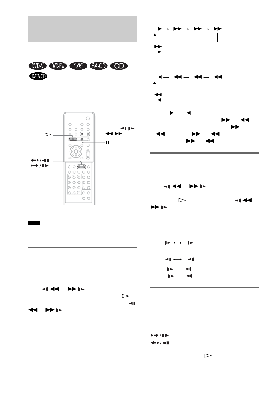 Searching for a particular point on a disc, Watching frame by frame (slow-motion play), Playing one frame at a time (freeze frame) | Searching for a particular point on, A disc (scan, slow-motion play, freeze frame) | Sony DAV-FX10 User Manual | Page 46 / 100