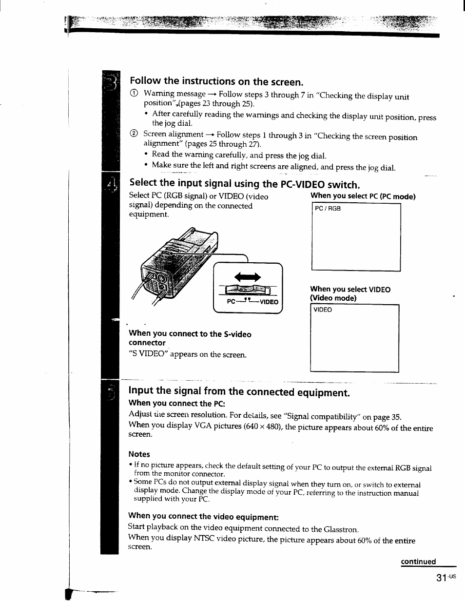 Follow the instructions on the screen, Select the input signal using the pc-video switch, Input the signal fron) the connected equipment | Sony PLM-S700 User Manual | Page 31 / 57
