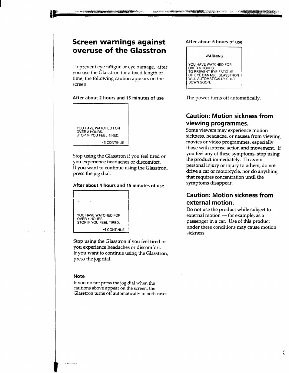 Screen warnings against overuse of the giasstron, Caution: motion sickness from viewing programmes, Caution: motion sickness from external motion | Screen warnings against overuse of the glasstron | Sony PLM-S700 User Manual | Page 33 / 57