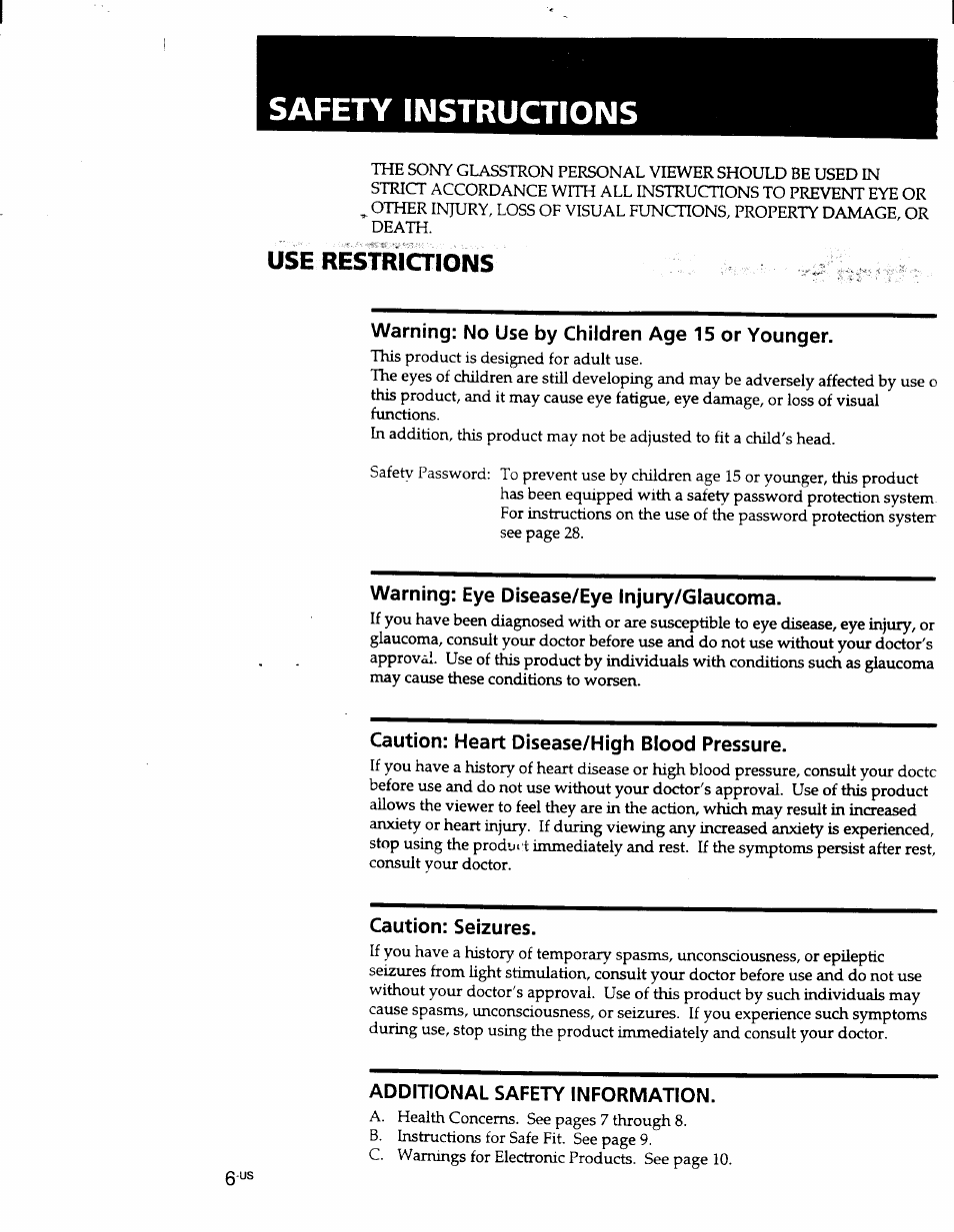 Safety instructions, Use restrictions, Warning: no use by children age 15 or younger | Warning: eye disease/eye injury/glaucoma, Caution: heart disease/high blood pressure, Caution: seizures, Additional safety information | Sony PLM-S700 User Manual | Page 6 / 57