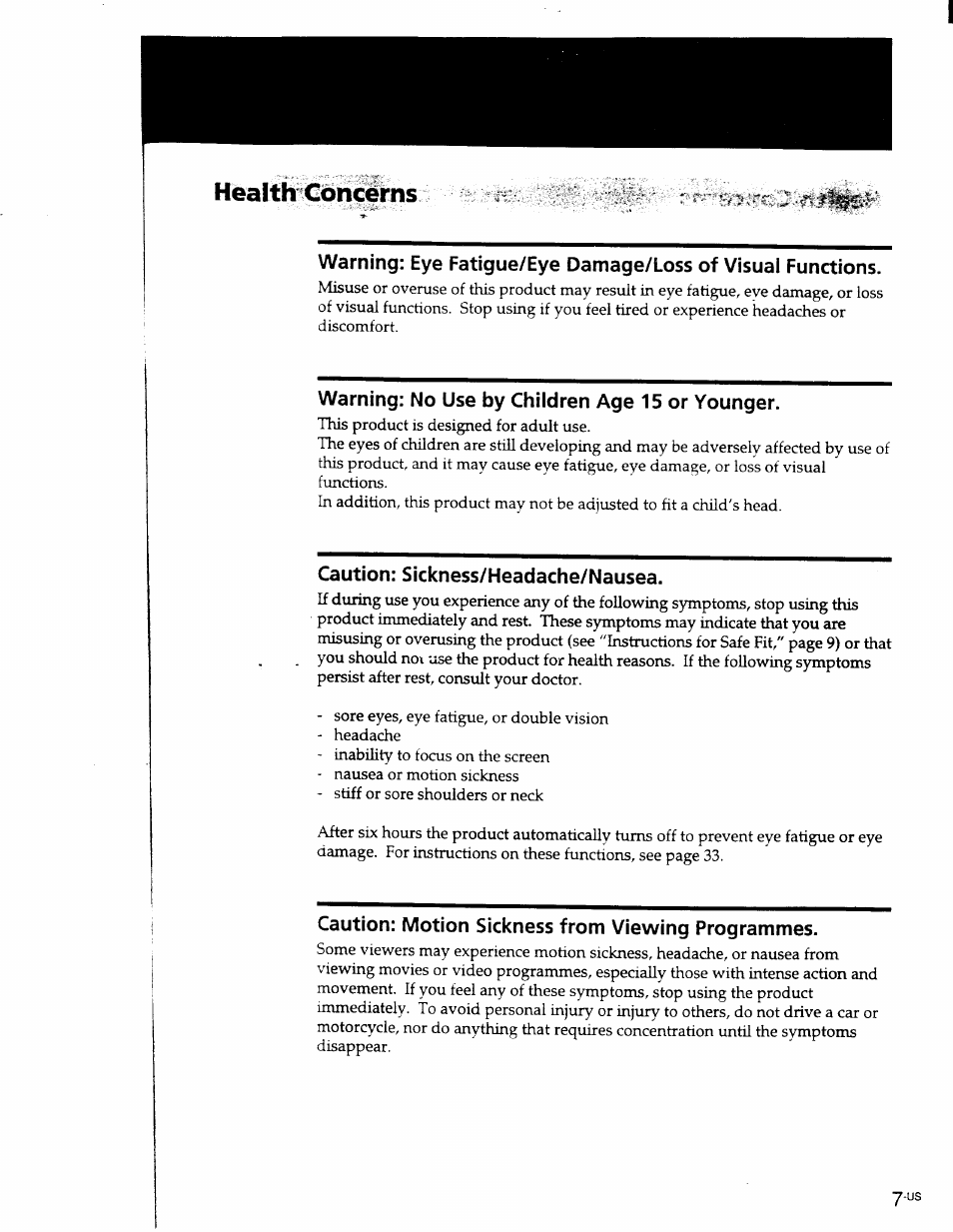 Health concerns, Warning: no use by children age 15 or younger, Caution: sickness/headache/nausea | Caution: motion sickness from viewing programmes | Sony PLM-S700 User Manual | Page 7 / 57