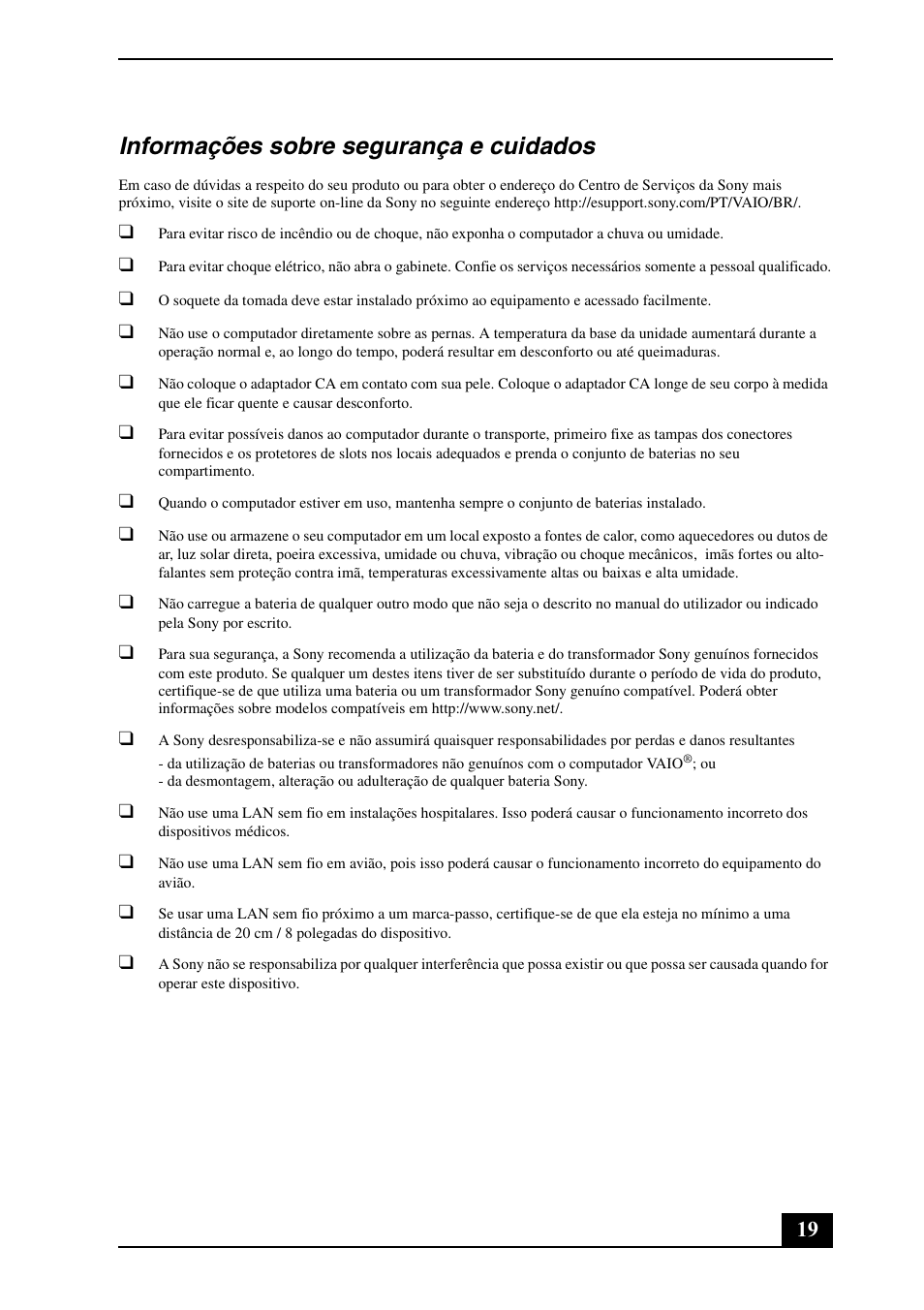 Informações sobre segurança e cuidados | Sony VPCW211AX User Manual | Page 19 / 24