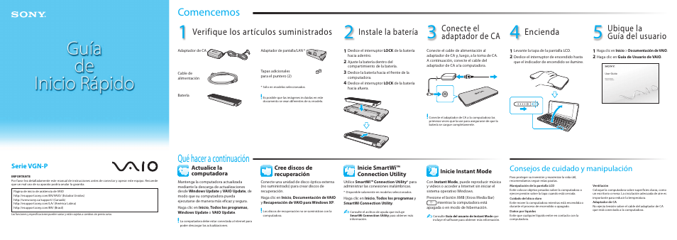 Comencemos, Qué hacer a continuación, Verifique los artículos suministrados | Instale la batería, Conecte el adaptador de ca, Encienda, Ubique la guía del usuario, Consejos de cuidado y manipulación, Serie vgn-p | Sony VGN-P610 User Manual | Page 2 / 2