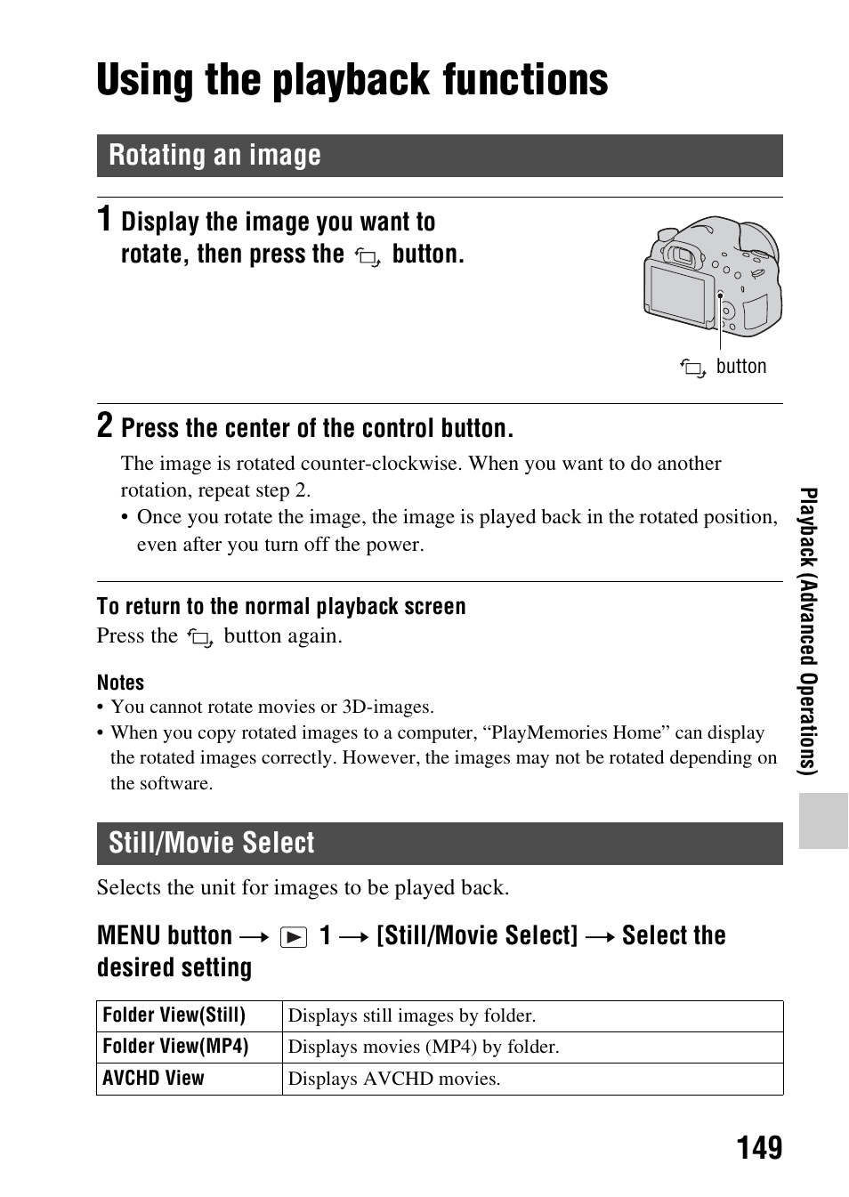 Using the playback functions, Rotating an image, Still/movie select | Rotating an image still/movie select, On (149), Ode (149), View mode (149) | Sony SLT-A58 User Manual | Page 149 / 215