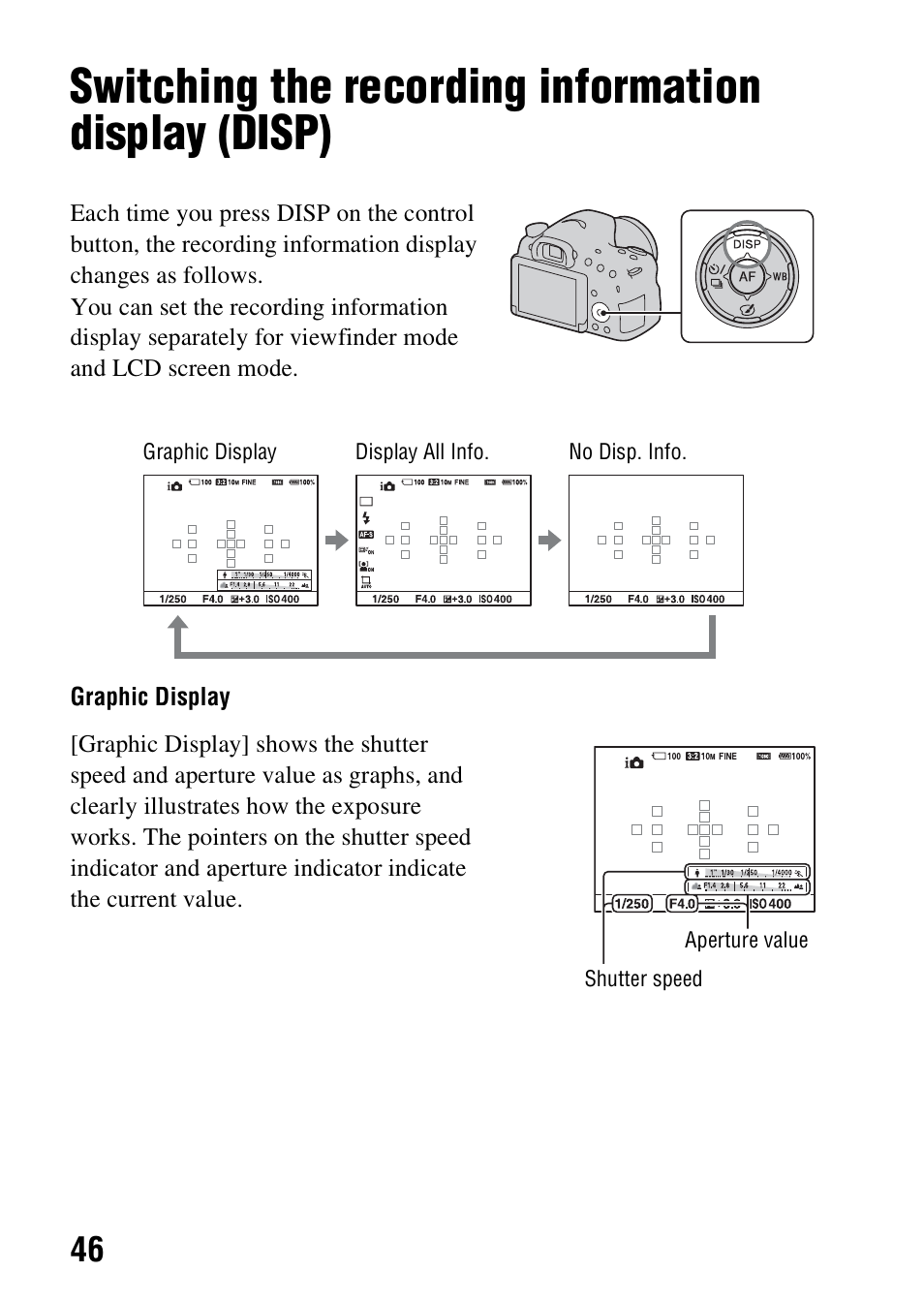 Switching the recording information display (disp) | Sony SLT-A58 User Manual | Page 46 / 215