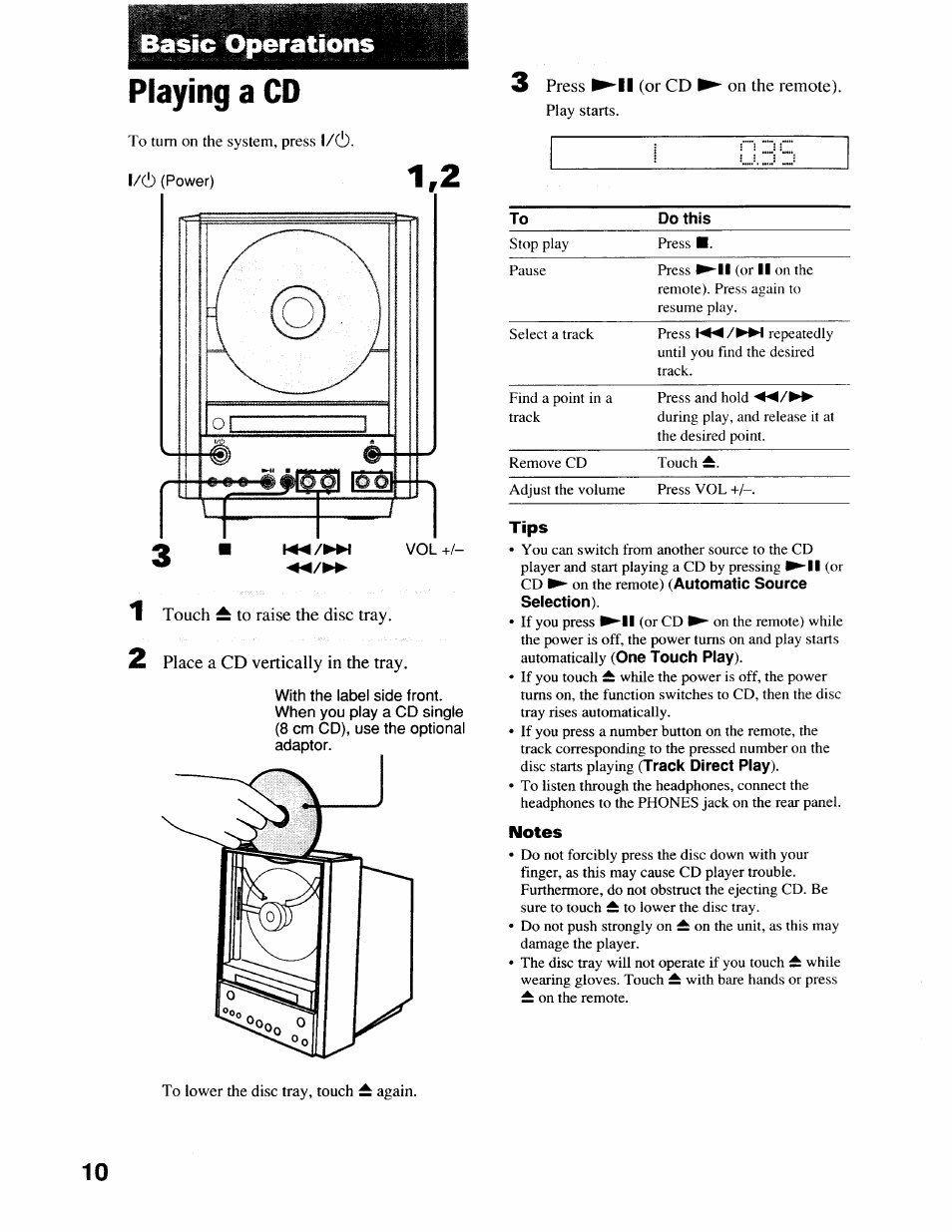 Basic operations, Playing a cd, 1 touch a to raise the disc tray | 2 place a cd vertically in the tray, 3 press ►'ll (or cd, On the remote), Tips, Notes | Sony CMT-EX22 User Manual | Page 10 / 28
