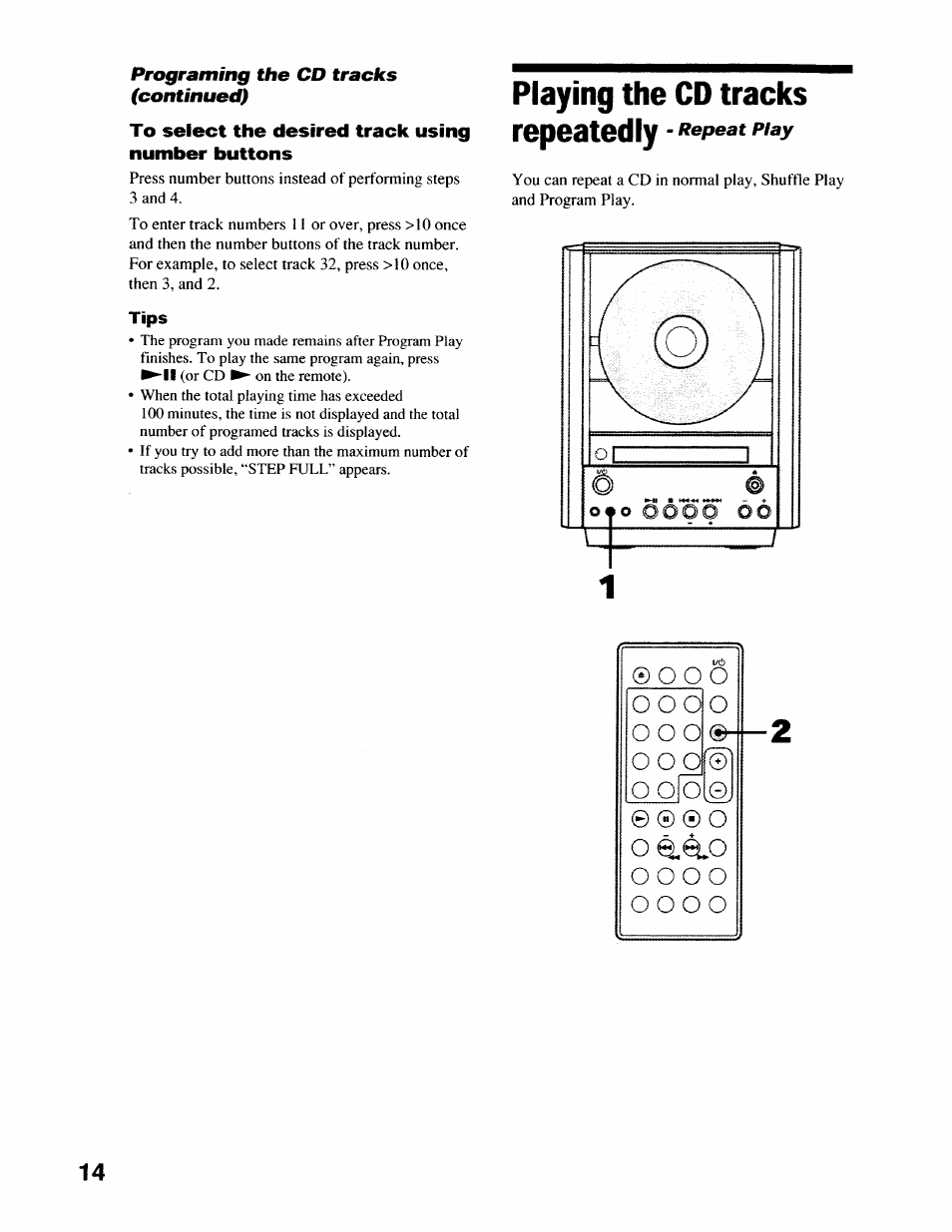 To select the desired track using number buttons, Tips, Playing the cd tracks | Repeatedly - repeat play, Playing the cd tracks repeatedly | Sony CMT-EX22 User Manual | Page 14 / 28