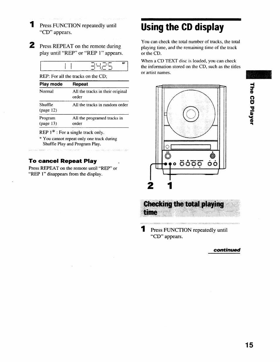 1 press function repeatedly until “cd” appears, To cancel repeat play, Using the cd display | Checking the total playing time | Sony CMT-EX22 User Manual | Page 15 / 28