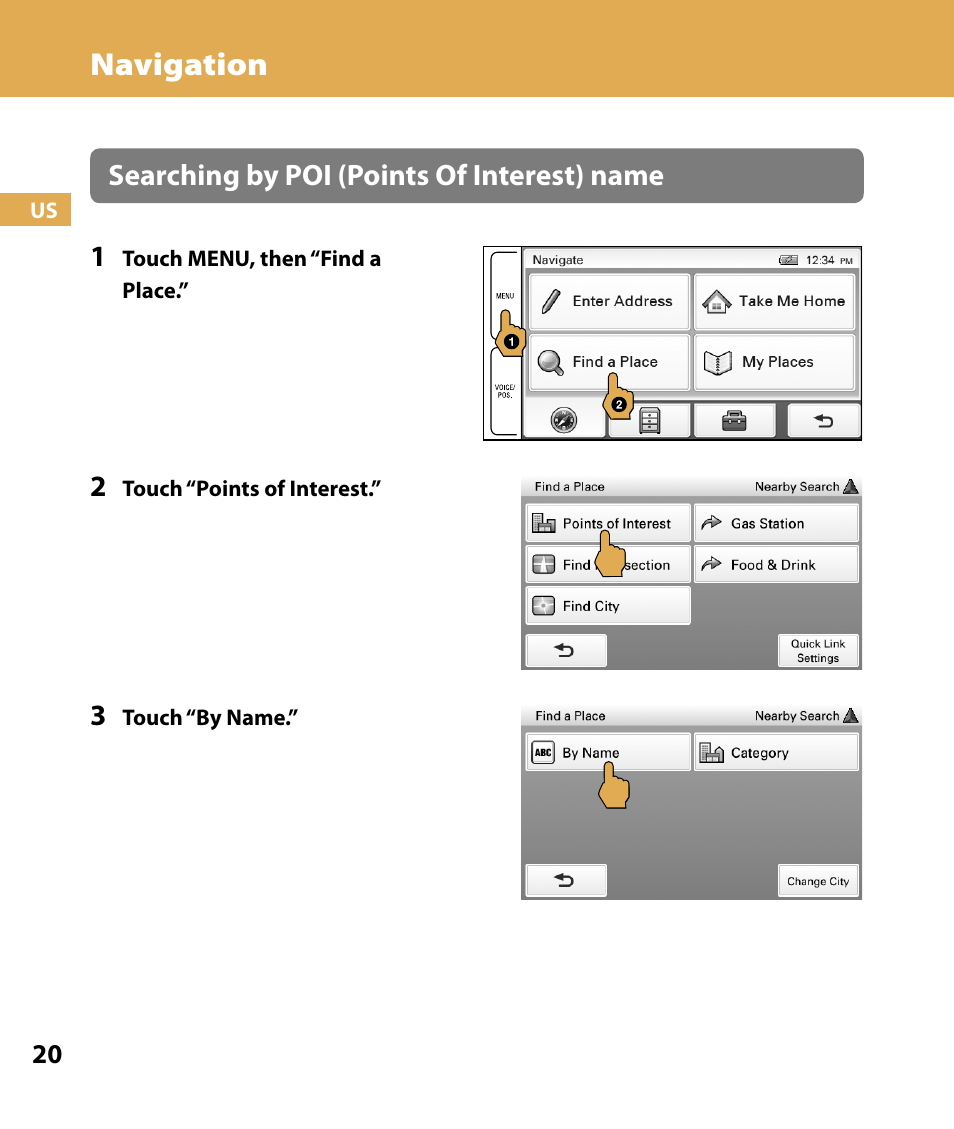 Navigation, Searching by poi (points of interest) name 1 | Sony NV-U84 User Manual | Page 20 / 104