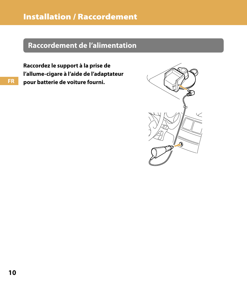 Installation / raccordement, Raccordement de l’alimentation | Sony NV-U84 User Manual | Page 44 / 104