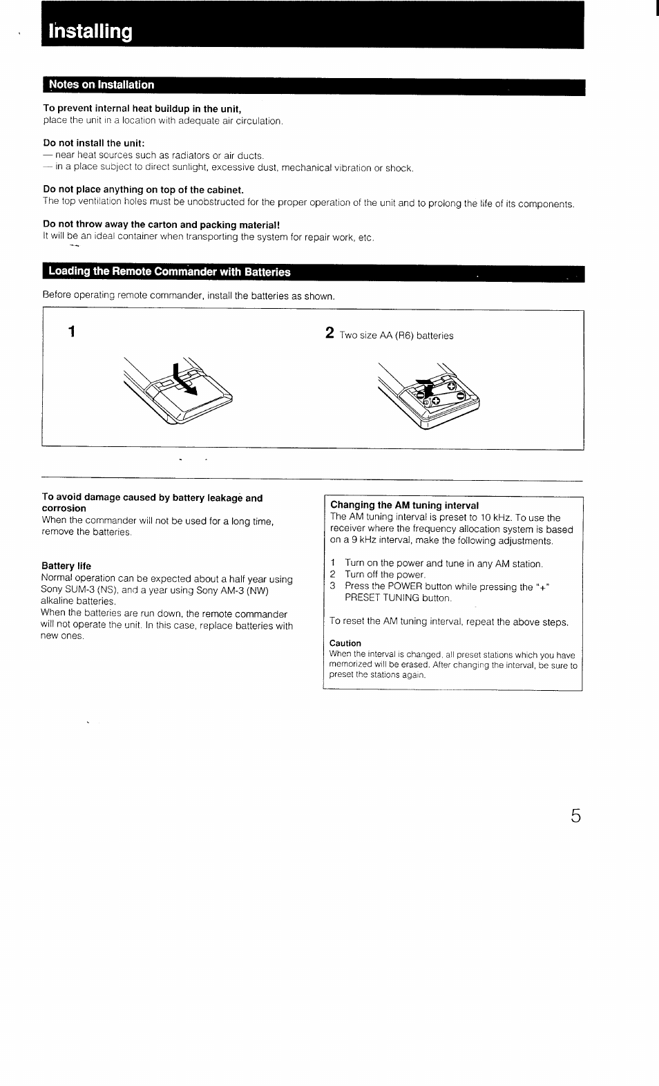 Installing, Notes on installation, To prevent internal heat buildup in the unit | Do not install the unit, Do not place anything on top of the cabinet, Do not throw away the carton and packing material, Loading the remote commander with batteries, Battery life | Sony STR-AV1070X User Manual | Page 5 / 43