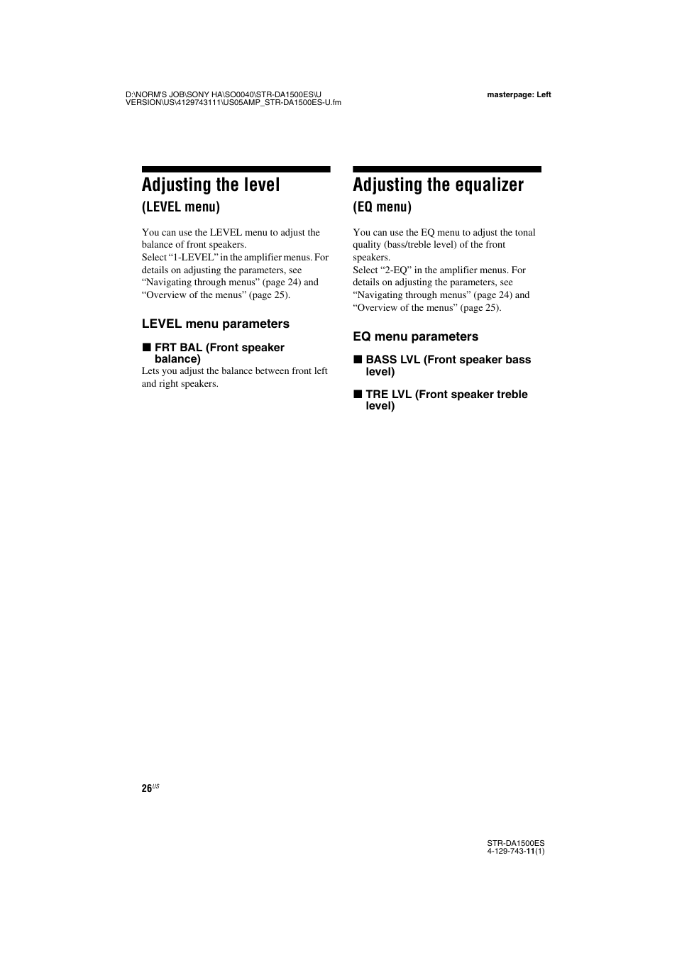 Adjusting the level (level menu), Adjusting the equalizer (eq menu), Adjusting the level | Adjusting the equalizer | Sony STR-DA1500ES User Manual | Page 26 / 60