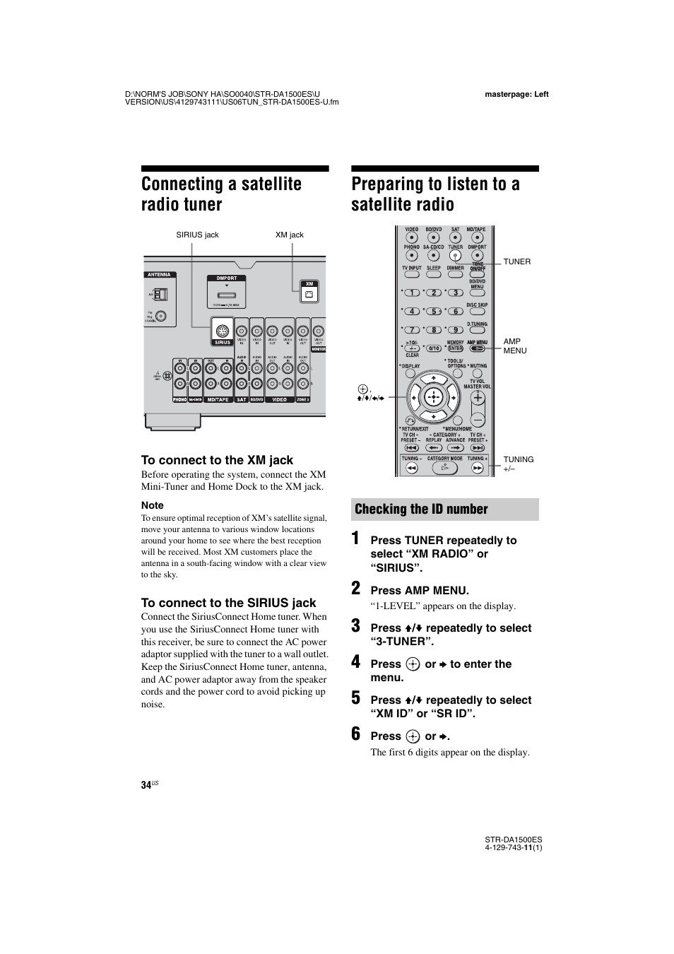 Connecting a satellite radio tuner, Preparing to listen to a satellite radio, Preparing to listen to a satellite radio 1 | Sony STR-DA1500ES User Manual | Page 34 / 60