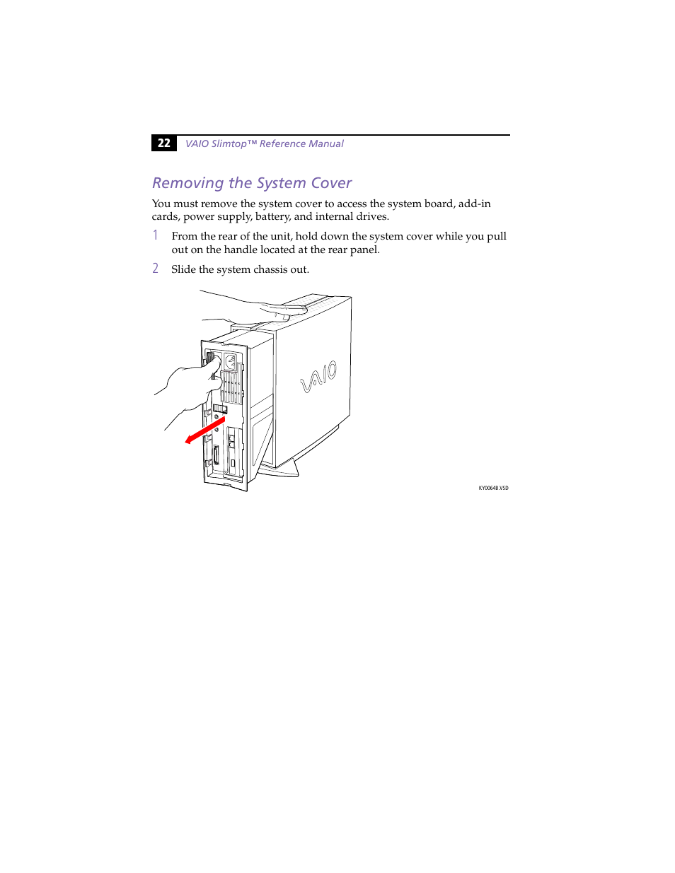 Removing the system cover, Removing the system cover” on | Sony PCV-LX800 User Manual | Page 36 / 110