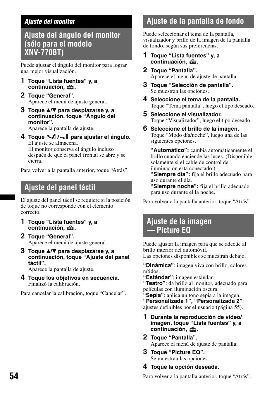 Ajuste del monitor, Ajuste del panel táctil, Ajuste de la pantalla de fondo | Ajuste de la imagen — picture eq | Sony XNV-770BT User Manual | Page 210 / 240