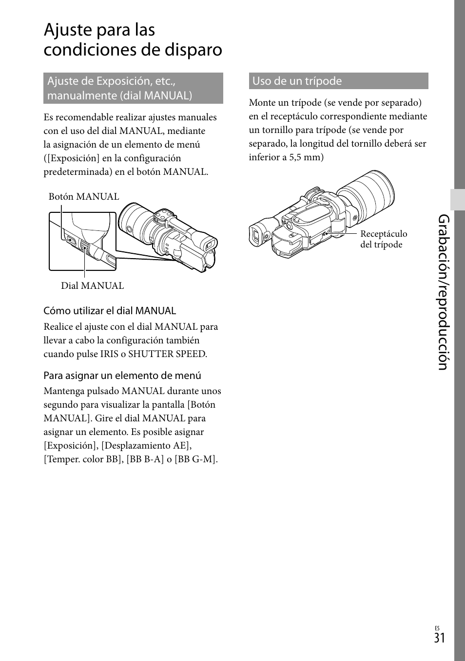 Ajuste para las condiciones de disparo, Gr abación/r epr oduc ción | Sony NEX-VG900 User Manual | Page 107 / 151