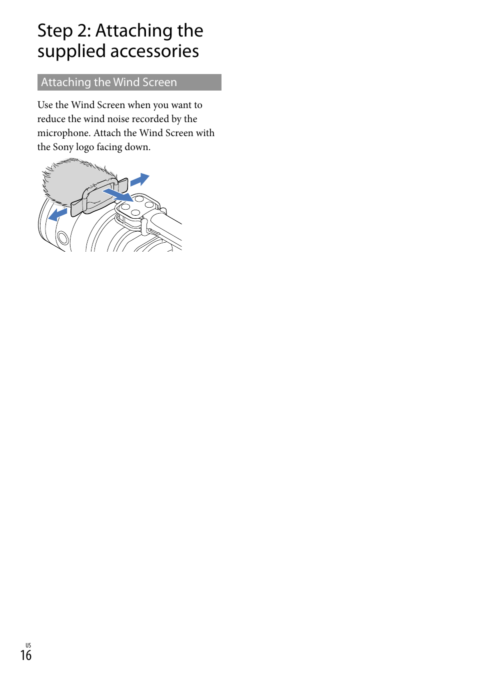 Step 2: attaching the supplied accessories | Sony NEX-VG900 User Manual | Page 16 / 151