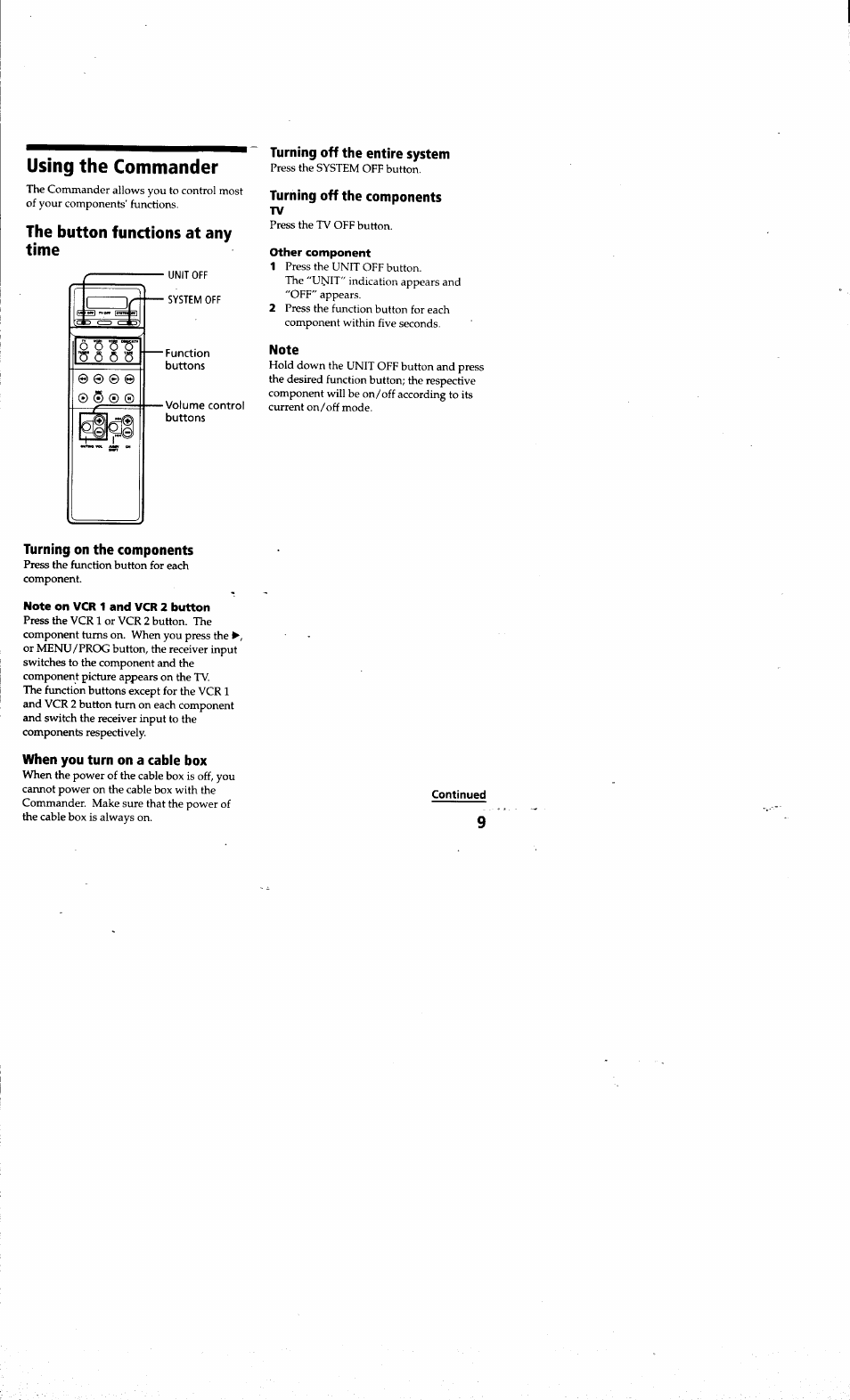 The button functions at any time, Turning off the entire system, Turning off the components | Other component, Note, Turning on the components, Note on vcr 1 and vcr 2 button, When you turn on a cable box, Using the commander | Sony RM-SC200 User Manual | Page 9 / 18